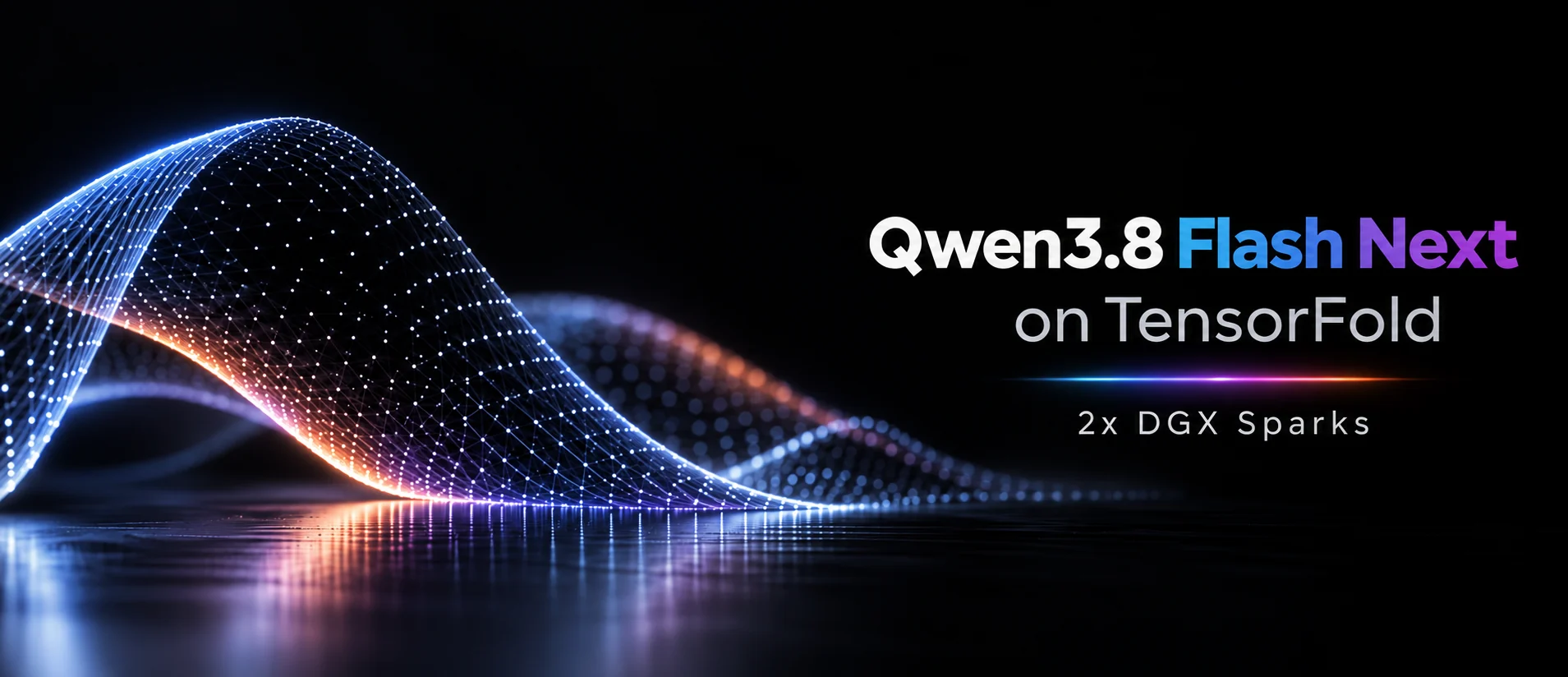 Qwen3.8 Flash Next on TensorFold, 2x DGX Sparks